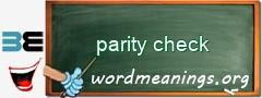WordMeaning blackboard for parity check